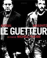 Смотреть Онлайн Сторож / Le guetteur [2012]